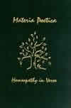 Materia Poetica-Homeopathy in Verse