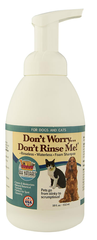 ARK NATURALS: Don't Worry Don't Rinse Me! Rinseless Waterless Foam Shampoo for Dogs & Cats 18 oz