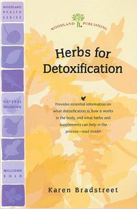 Woodland publishing: Herbs for Detoxification 31 pgs