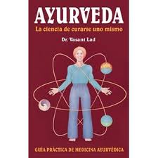 BOOKS and MEDIA: Ayurveda: La Ciencia De Curarse Uno Lad Dr.Vasant 1 unit