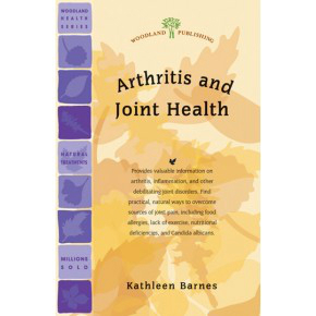 Woodland Publishing: Arthritis and Joint Health 36 pgs