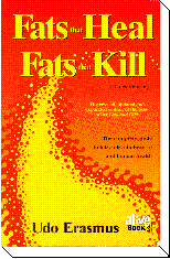 Fats That Heal, Fats That Kill Erasmus from BOOKS & TAPES