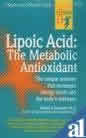 Lipoic Acid The Metabolic Antioxidant