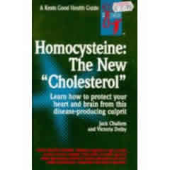 Homocysteine The New Cholesterol  from BOOKS & TAPES