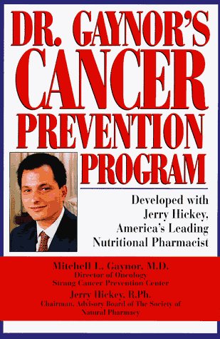 Dr. Gaynor's Cancer Prevention Program Gaynor from BOOKS & TAPES