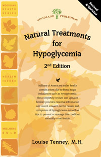 Woodland Publishing: Hypoglycemia Natural Treatments 2nd Ed 42 pgs book