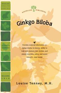 Woodland Publishing: Ginkgo Biloba 2nd Edition 36 pages