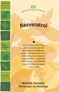 Woodland Publishing: Resveratrol (Spanish) 40 pgs