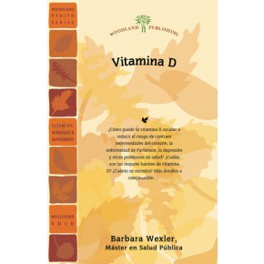 Vitamina D (Spanish) 44 pgs from Woodland Publishing