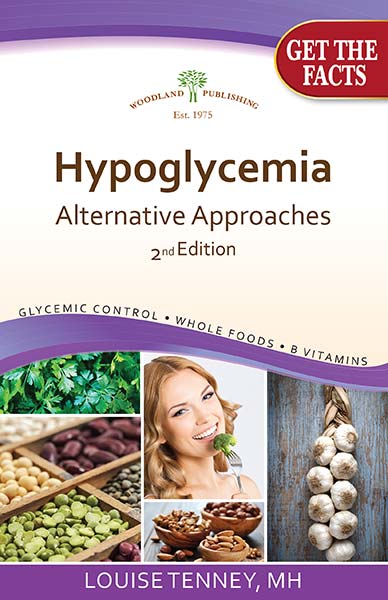 Woodland Publishing: Hypoglycemia Natural Treatments 2nd Ed 42 pgs book