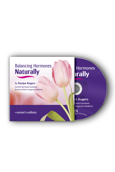 Woodland Publishing: Balancing Hormones Naturally 1 ea CD