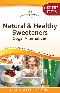 Woodland publishing: Natural & Healthy Sweeteners 47 pgs Book